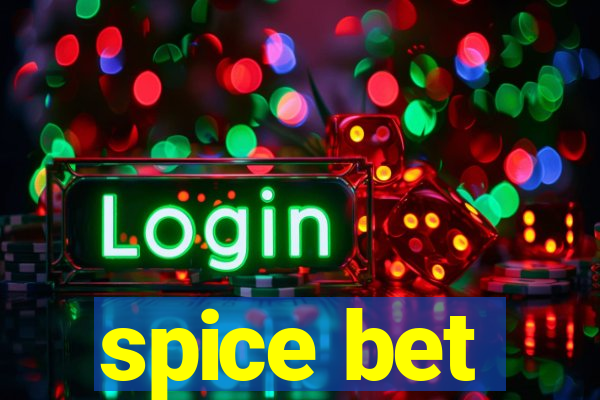 spice bet